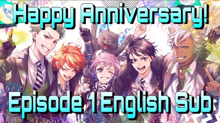 【ツイステ】Happy Anniversary – Part 1 【ツイステッドワンダーランド】(ENGLISH SUB)
