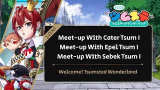 【 Twisted Wonderland 】Welcome! Tsum-sted Wonderland Event English Translation Part 3【 Tsumsted 】