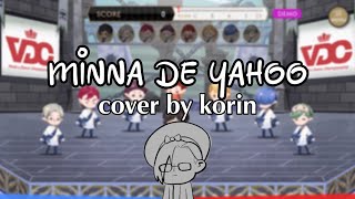 Minna de Yahoo (from Twisted Wonderland) cover by korin