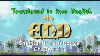 【TWST】Tapi Rouge in Shaftlands　Chapter4 5【EngSub】