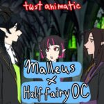 [ twisted wonderland] malleus x half fairy oc [twst animatic]
