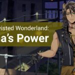 About Twisted Wonderland: Leona’s Power