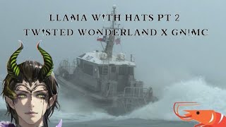 Llama with hats – Episode 2 || Twisted wonderland x GN!Mc