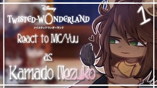 Twisted Wonderland React To MC/Yuu as Kamado Nezuko • Twisted Wonderland × Demon Slayer (KNY) • GCRV