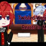 Twisted Wonderland Reacts to M! Y/N