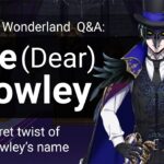 Q&A: Dire Crowley’s Name (Twisted Wonderland)