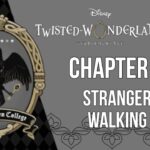 Twisted Wonderland – Prologue – 1 – Stranger Walking || ディズニー ツイステッドワンダーランド ||