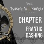 Twisted Wonderland – Prologue – 15 – Frantic Dashing|| ディズニー ツイステッドワンダーランド ||