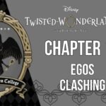 Twisted Wonderland – Prologue – 16 – Egos Clashing|| ディズニー ツイステッドワンダーランド ||