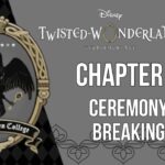 Twisted Wonderland – Prologue – 2 – Ceremony Breaking|| ディズニー ツイステッドワンダーランド ||