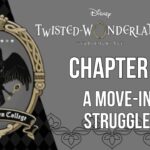 Twisted Wonderland – Prologue – 6 – Move-In Struggle|| ディズニー ツイステッドワンダーランド ||