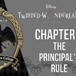 Twisted Wonderland – Prologue – 7 – The Principal’s Rule|| ディズニー ツイステッドワンダーランド ||