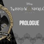 Twisted Wonderland – Prologue – Introduction|| ディズニー ツイステッドワンダーランド || [OFFICIAL TRANSLATION]