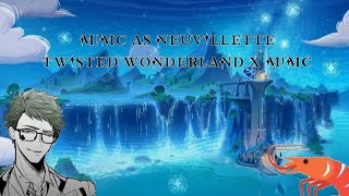 Twisted wonderland reacts to M!Mc as Neuvillette || [Twisted wonderland xM!mc] || TWSTxGENSHIN