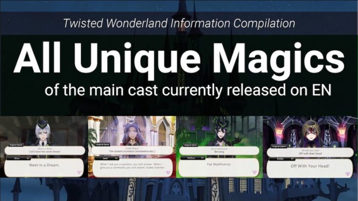 Unique Magic / Signature Spell Compilation and Comparison (Twisted Wonderland)