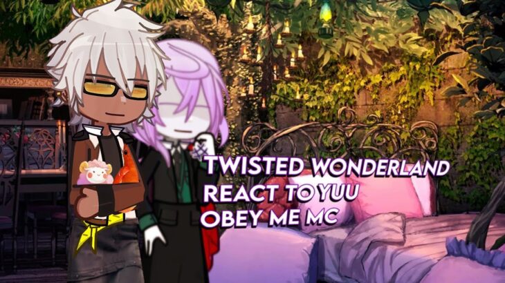 Twisted Wonderland react to y/n as the Obey Me MC / …it’s a w..i..