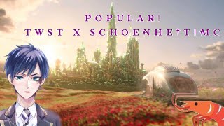 Popular! By The show wicked || [ Twisted wonderland x Schoenheit!GN!Mc ] || Popular X Twst