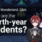 QA: Where are the Fourth-Year Students? (Twisted Wonderland)