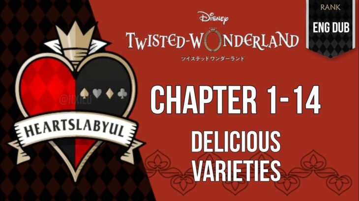 Twisted Wonderland – Book 1 – The Rose-Red Tyrant – (14) – Delicious Varieties||ディズニー ツイステッドワンダーランド|