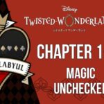 Twisted Wonderland – Book 1 – The Rose-Red Tyrant – (23) – Magic Unchecked||ディズニー ツイステッドワンダーランド||