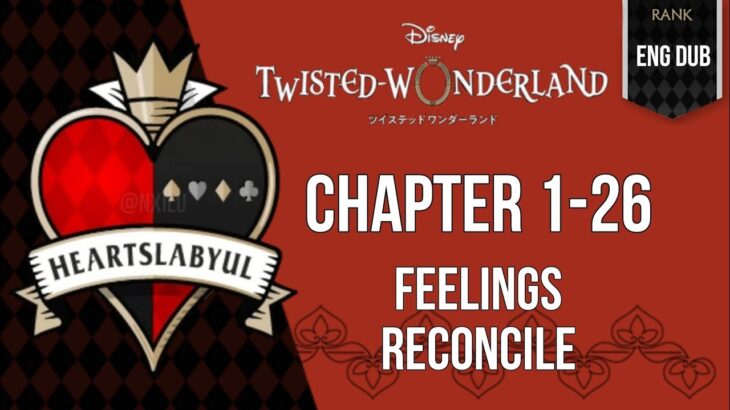 Twisted Wonderland – Book 1 – The Rose-Red Tyrant – (26) – Feelings Reconcile||ディズニー ツイステッドワンダーランド||