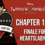 Twisted Wonderland- Book 1- The Rose-Red Tyrant- (28) – Finale For Heartslabyul|ディズニー ツイステッドワンダーランド|