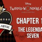 Twisted Wonderland – Book 1 – The Rose-Red Tyrant – (8) – The Legendary Seven||ディズニー ツイステッドワンダーランド||