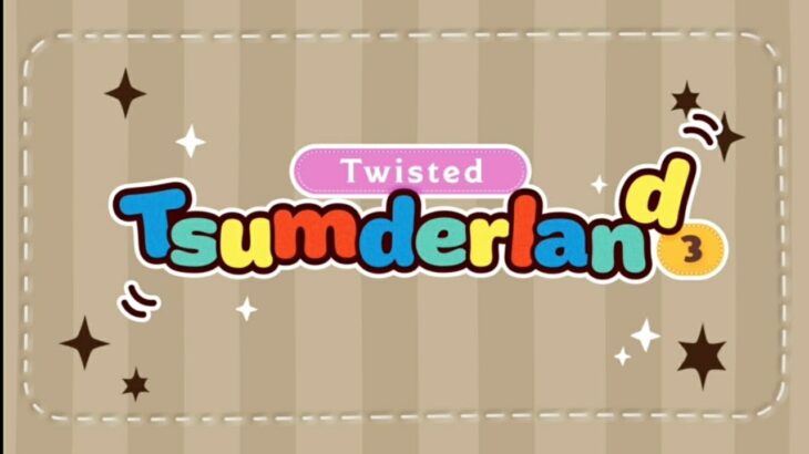 Twisted Wonderland//Tsumderland 3//Ruggie’s Tsum l