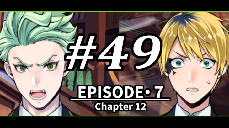 【ツイステ７章 実況】ガチの優等生と優等生になりたい子 ７章 chapter12  前編 #49 ～ディアソムニア編～【ツイステッドワンダーランド】