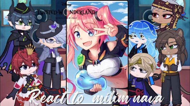 Twisted wonderland react to milim nava as new king | Rimuru tempest | Gacha life 2 | slime