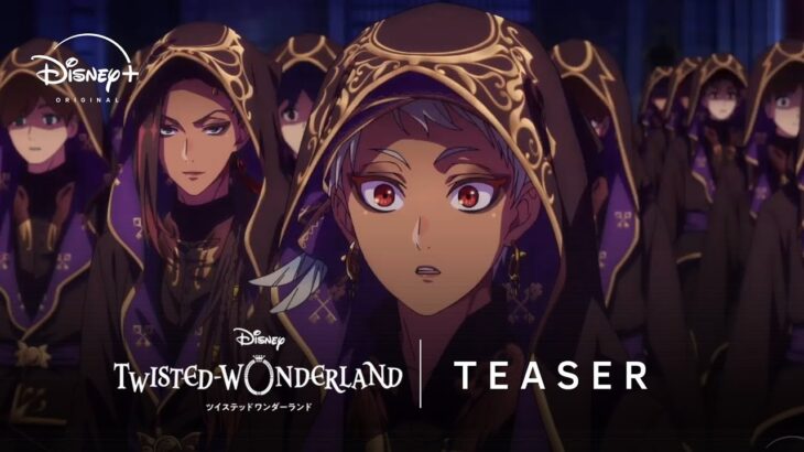 Twisted Wonderland – Teaser Trailer  I Disney Anime