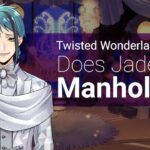Q&A: Does Jade like manholes? (Twisted Wonderland)