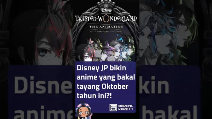 DISNEY JEPANG BUAT ANIME!?