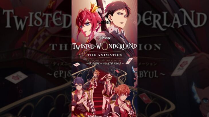 Disney Twisted-Wonderland – Episode of Heartslabyul Anime Premieres October 29!