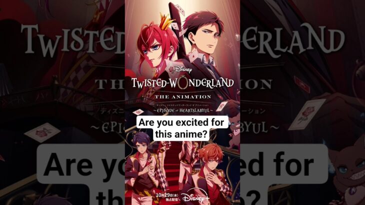 Disney Twisted Wonderland: Episode of Heartslabyul airs Oct 29 2025 on Disney. #animenews #anime