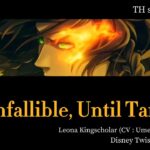 Still Infallible, Until Tangible full ver. – Leona Kingscholar-Disney Twisted Wonderland KAN/ROM/TH