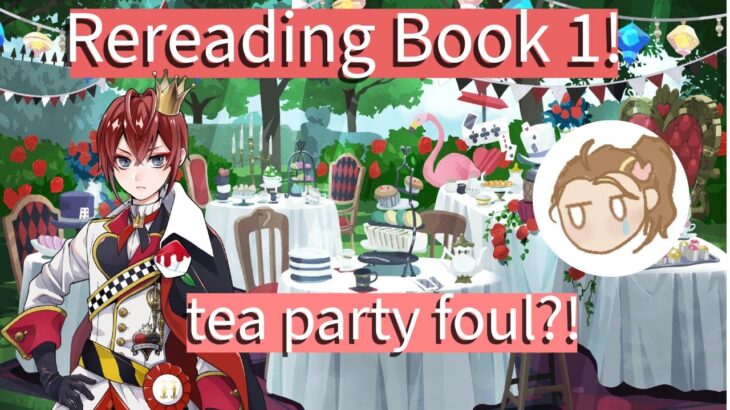 Twisted Wonderland Book 1 Reread PART 3 ❤️🎂🎮+ New Radiant Reenactment First Look!? ☀️