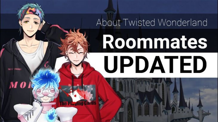 Updated: Canonical Roommates (Twisted Wonderland)