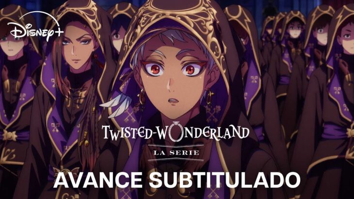 Twisted Wonderland: La serie | Avance Subtitulado | Disney+