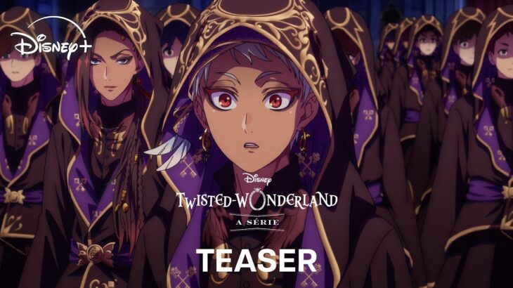 Twisted Wonderland | Trailer Oficial Dublado | Disney+